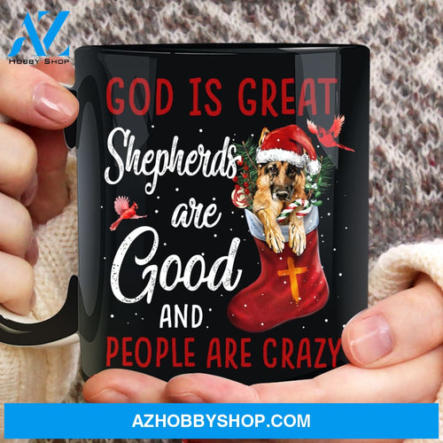Christmas Sock, God is great, German Shepherds are good, People are crazy - Pet, Jesus, Christmas Black Mug