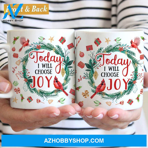 Christmas wreath, Cardinal, Today I will choose joy - Jesus White Mug