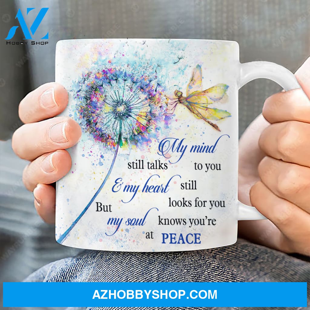 Colorful dandelion, Dragonfly painting, My mind still talks to you - Heaven White Mug
