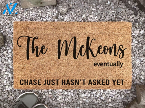 Couples Personalized Doormat - Eventually He Hasnt Asked Yet Doormat - Eventually Soonish - Housewarming Gift - Couples