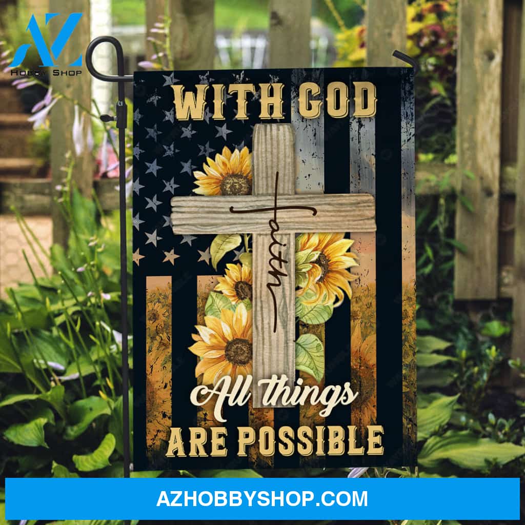 Cross symbol, Sunflower frame, Us flag, With God all things are possible - Jesus Flag