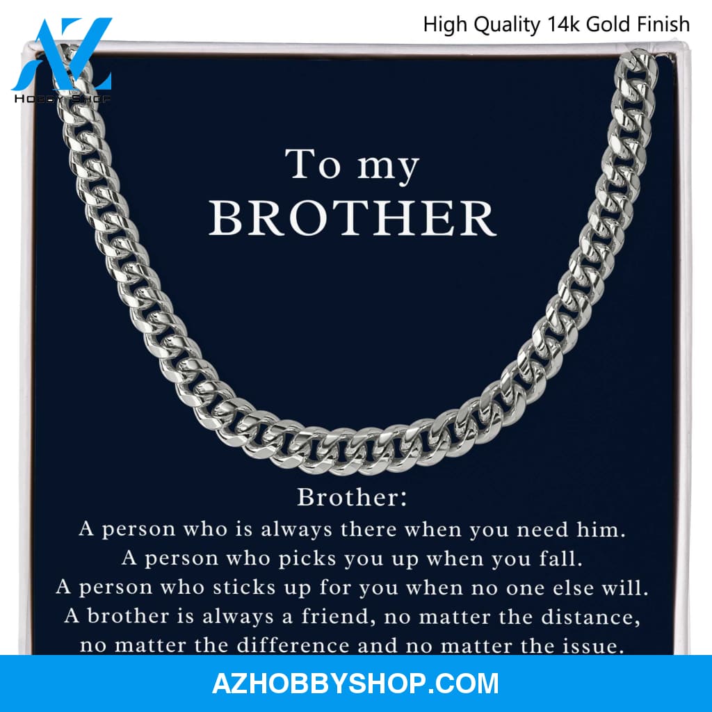 Cuban Chain Necklace for my Brother