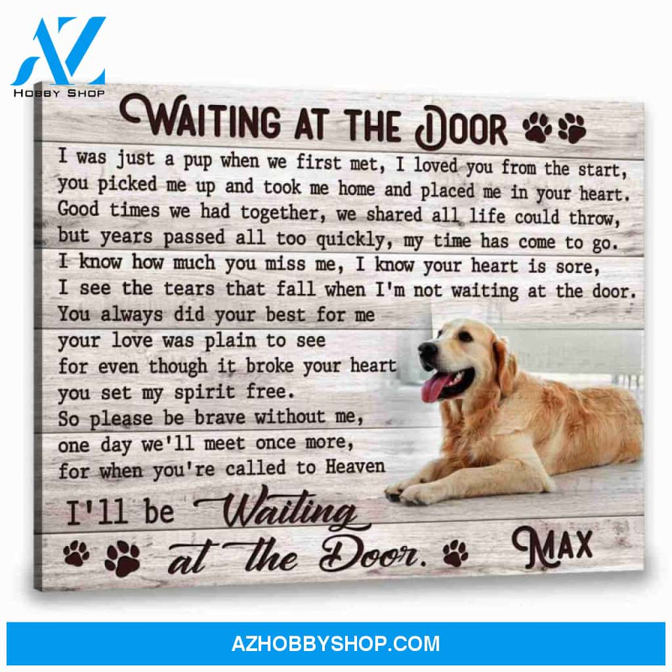 [CUSTOM] Custom Canvas Prints Personalized Memorial Pet Photo Name and Background Waiting at the door