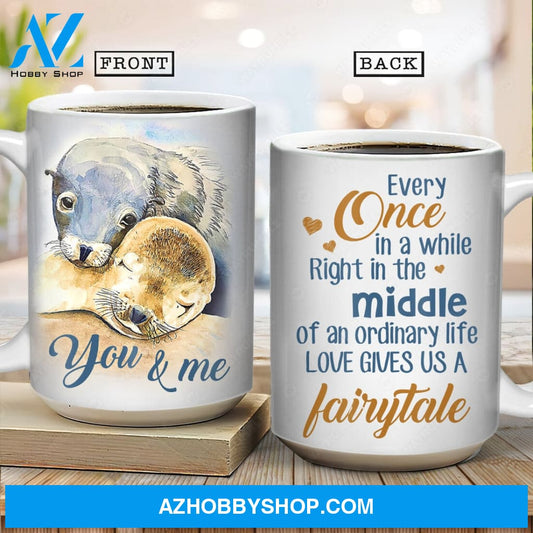 Cute otter drawing, Watercolor painting, You and me, Love gives us a fairytale - Couple White Mug