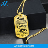 DAD I Am Lucky - Graphical Dog Tag & Ball chain (steel)