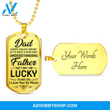 DAD I Am Lucky - Graphical Dog Tag & Ball chain (steel)