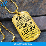 DAD I Am Lucky - Graphical Dog Tag & Ball chain (steel)