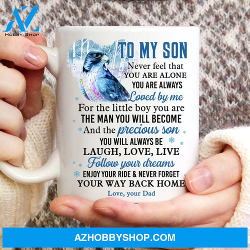 Dad to son, Eagle watercolor, Never forget your way back home - Family White Mug