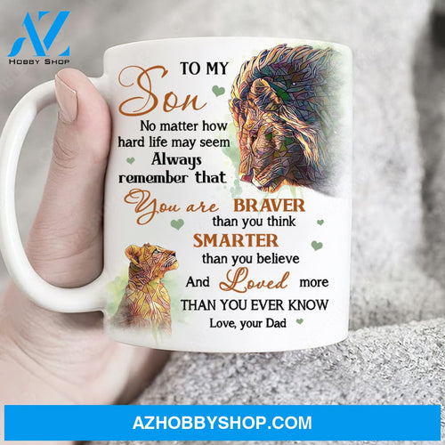 Dad to son, Lion king and his cub, You are loved more than you ever know - Family White Mug