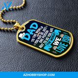 DAD You are the World - Graphical Dog Tag & Ball chain (steel)