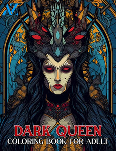 Dark Queen 30 Pages Printable Coloring Book