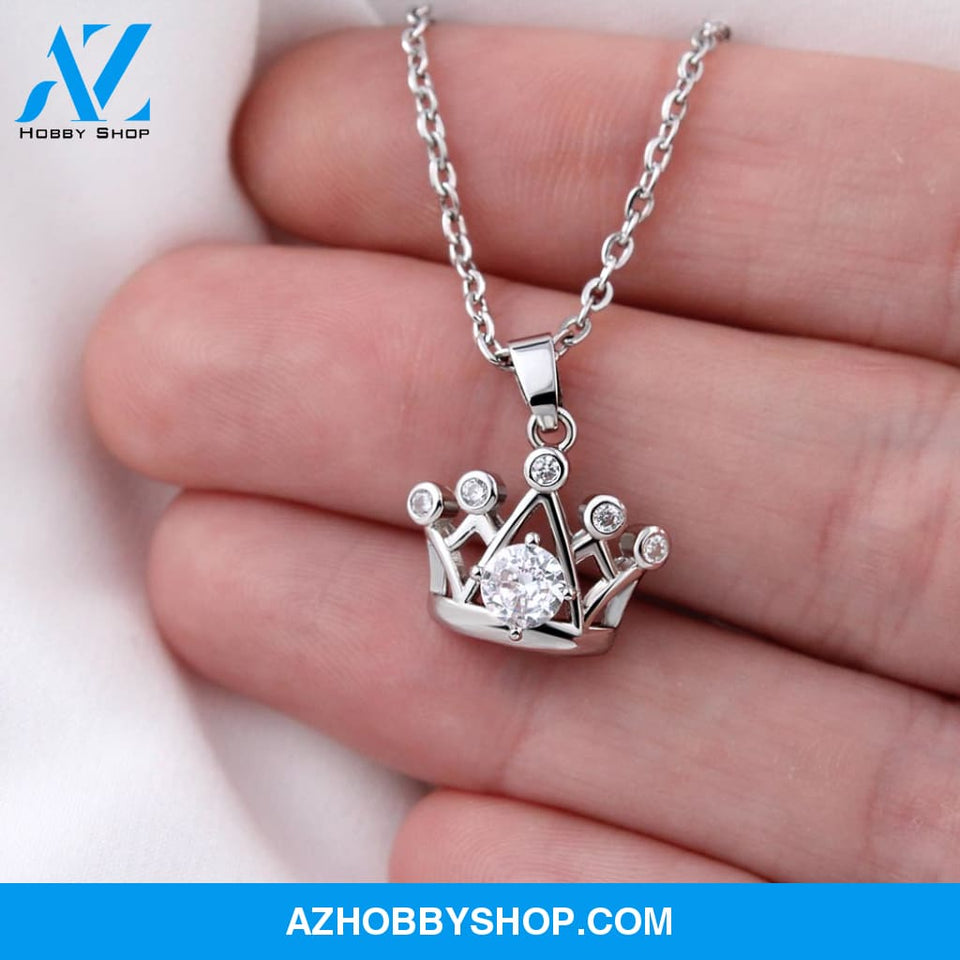 Daughter - Strong and Smart - Crown Necklace