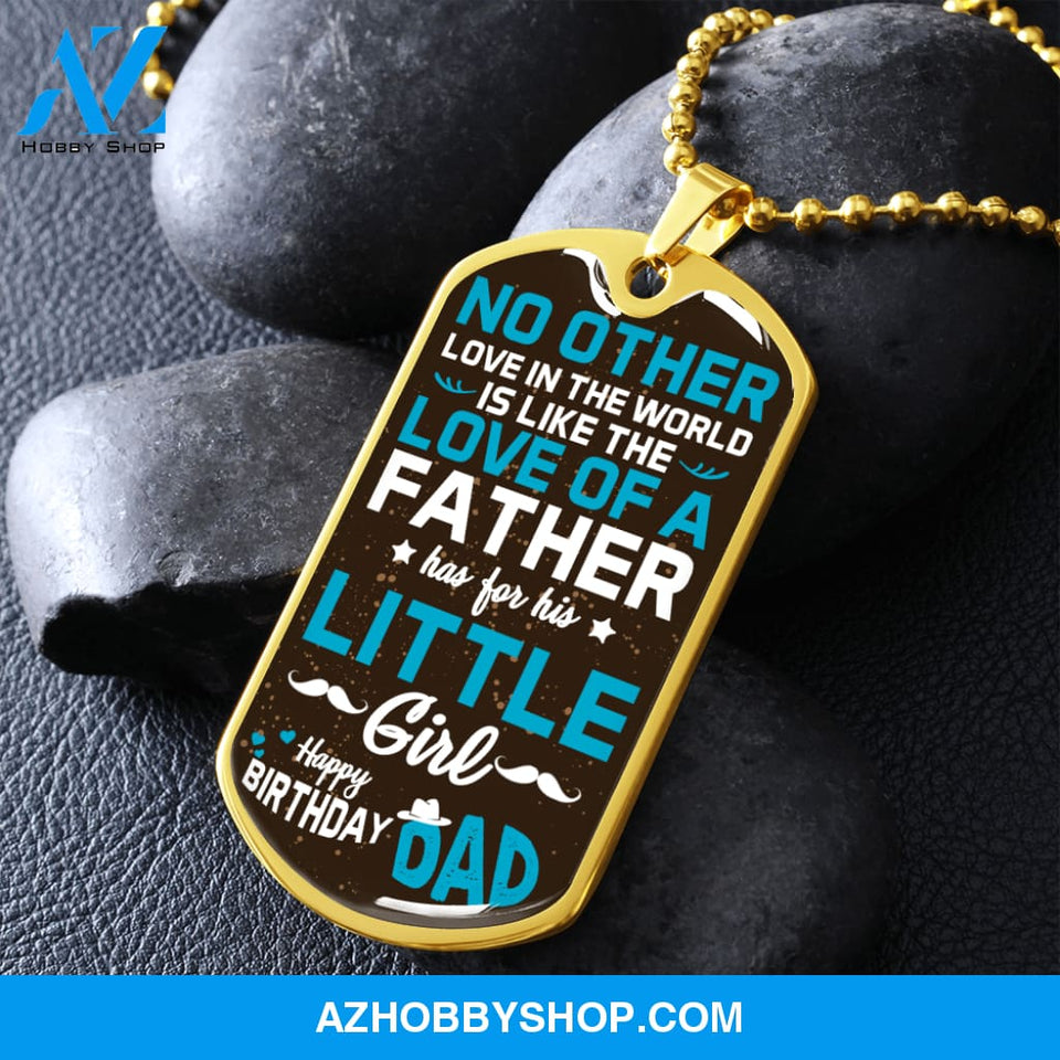 Daughter to Father Happy Birthday DAD - Graphical Dog Tag & Ball chain (steel)