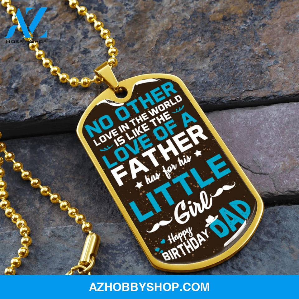 Daughter to Father Happy Birthday DAD - Graphical Dog Tag & Ball chain (steel)
