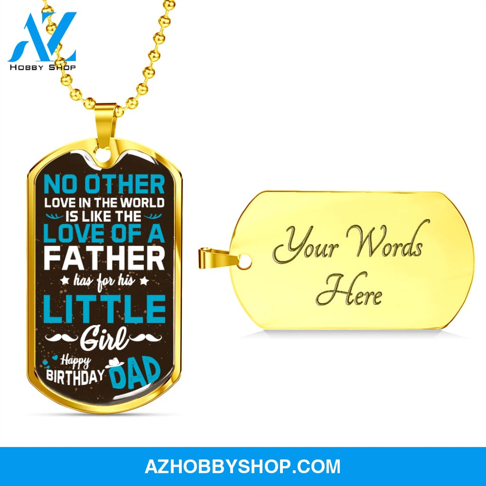 Daughter to Father Happy Birthday DAD - Graphical Dog Tag & Ball chain (steel)
