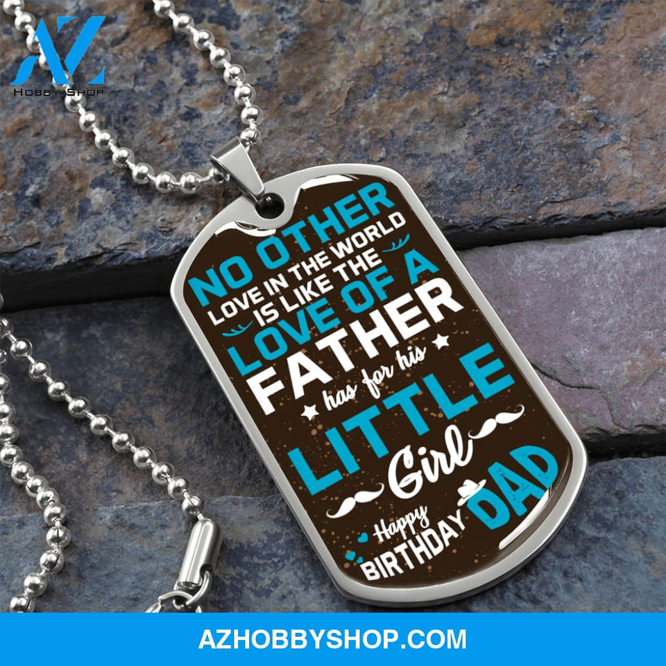 Daughter to Father Happy Birthday DAD - Graphical Dog Tag & Ball chain (steel)