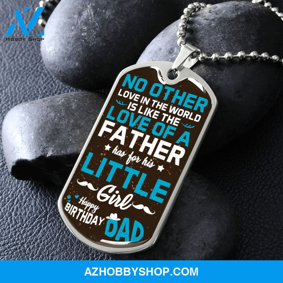 Daughter to Father Happy Birthday DAD - Graphical Dog Tag & Ball chain (steel)