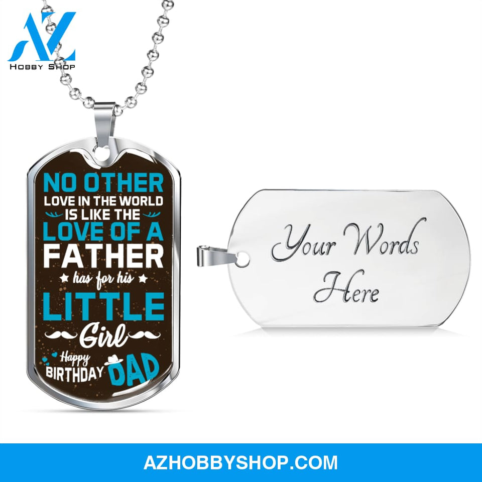 Daughter to Father Happy Birthday DAD - Graphical Dog Tag & Ball chain (steel)