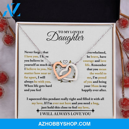 Daughter - When Life Gets Hard - Interlocking Hearts Necklace