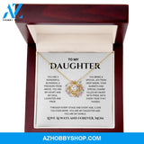 Daughter - You Are My World - Love Knot Necklace