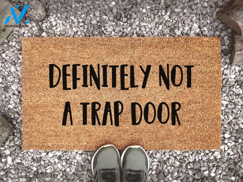 Definitely Not A Trap Door Coir Doormat - New Home Gift - Funny Gift - Housewarming Gift