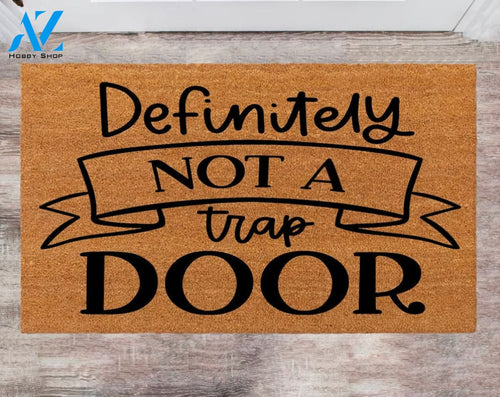 Definitely Not a Trap Door Custom Cute Doormat Family Name Rug Christmas Gift Monogram Rug Porch Decor