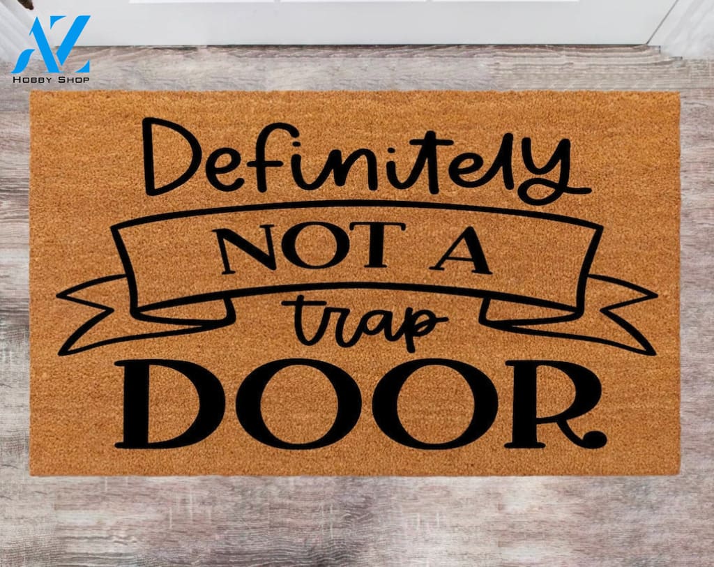 Definitely Not a Trap Door Custom Cute Doormat Family Name Rug Christmas Gift Monogram Rug Porch Decor