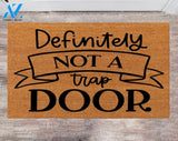 Definitely Not a Trap Door Custom Cute Doormat Family Name Rug Christmas Gift Monogram Rug Porch Decor