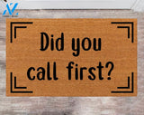 Did You Call Frist NewHome Owner Monogram Rug Closing Gift Funny Doormat House Warming Gift Pet Lover