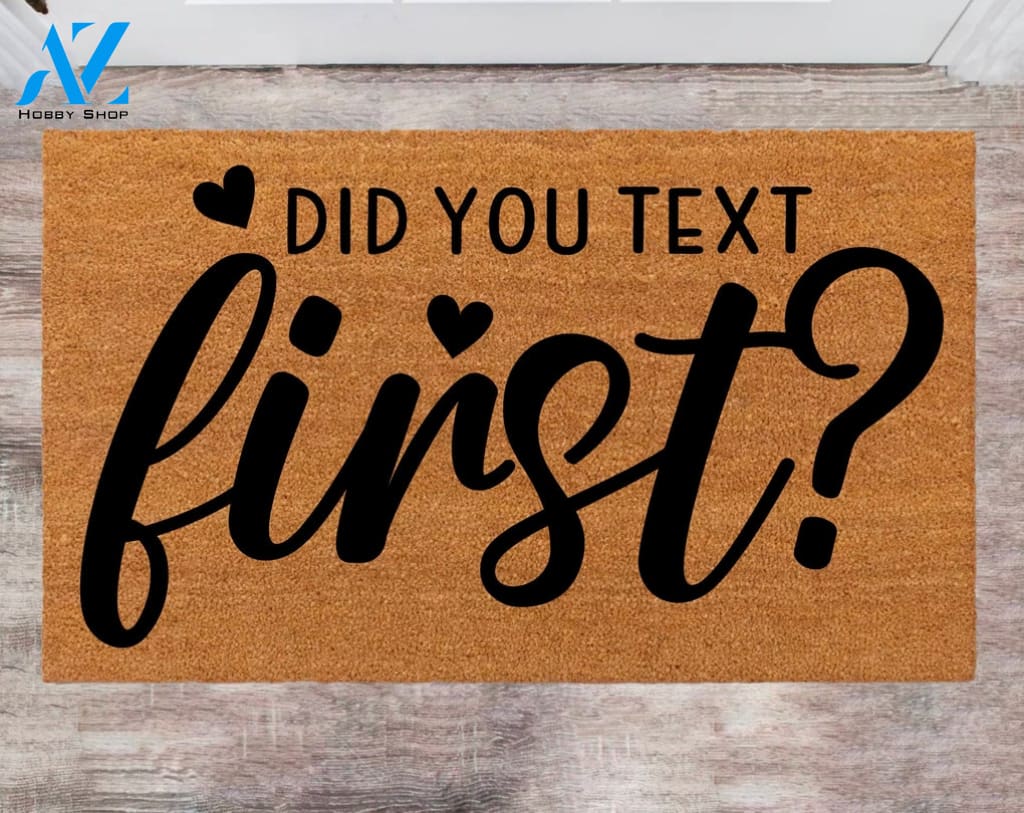 Did you text first ? Christmas Rug Wedding Gift Home decoration Last Name Doormat Anniversary Gift