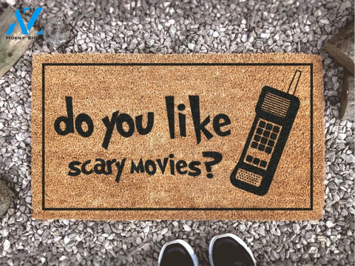 Do You Like Scary Movies Mat - Movie Doormat - Horror Movie Fan -Fandom Doormat - Custom Doormat - Home Decor