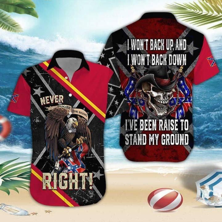 Eagle never right I won't back up and I won't back down I've been raise to stand my ground Print Short Sleeve 