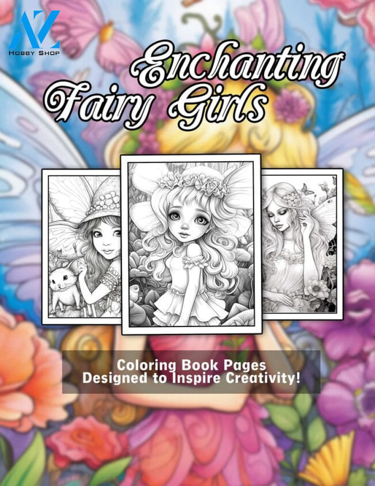 Enchanting Fairy Girls 30 Pages Printable Coloring Book