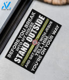 Firefighter Before You Break Into My House Stand Outside And Get Right With Jesus Tell Him Youre On The Way Doormat