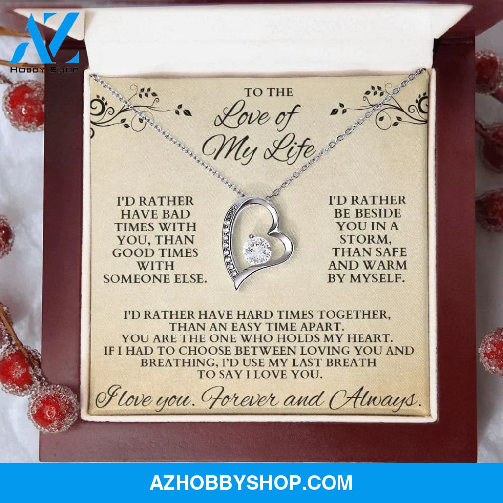 Forever Love of my Life Necklace