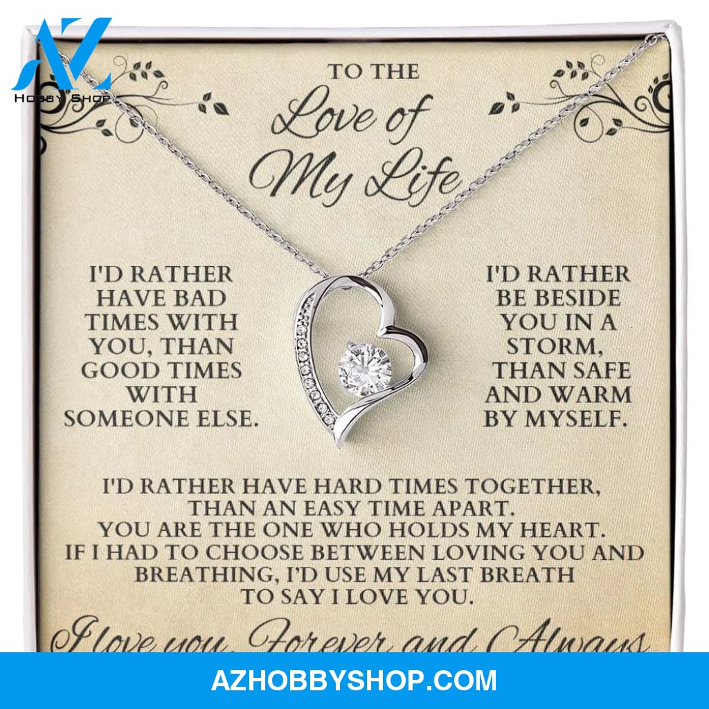 Forever Love of my Life Necklace