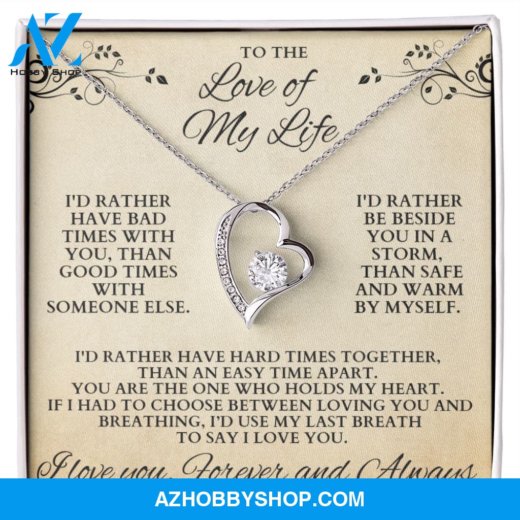 Forever Love of my Life Necklace
