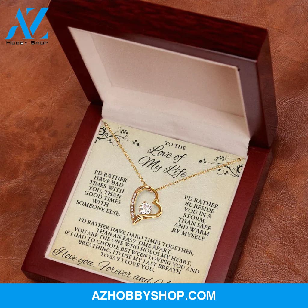 Forever Love of my Life Necklace