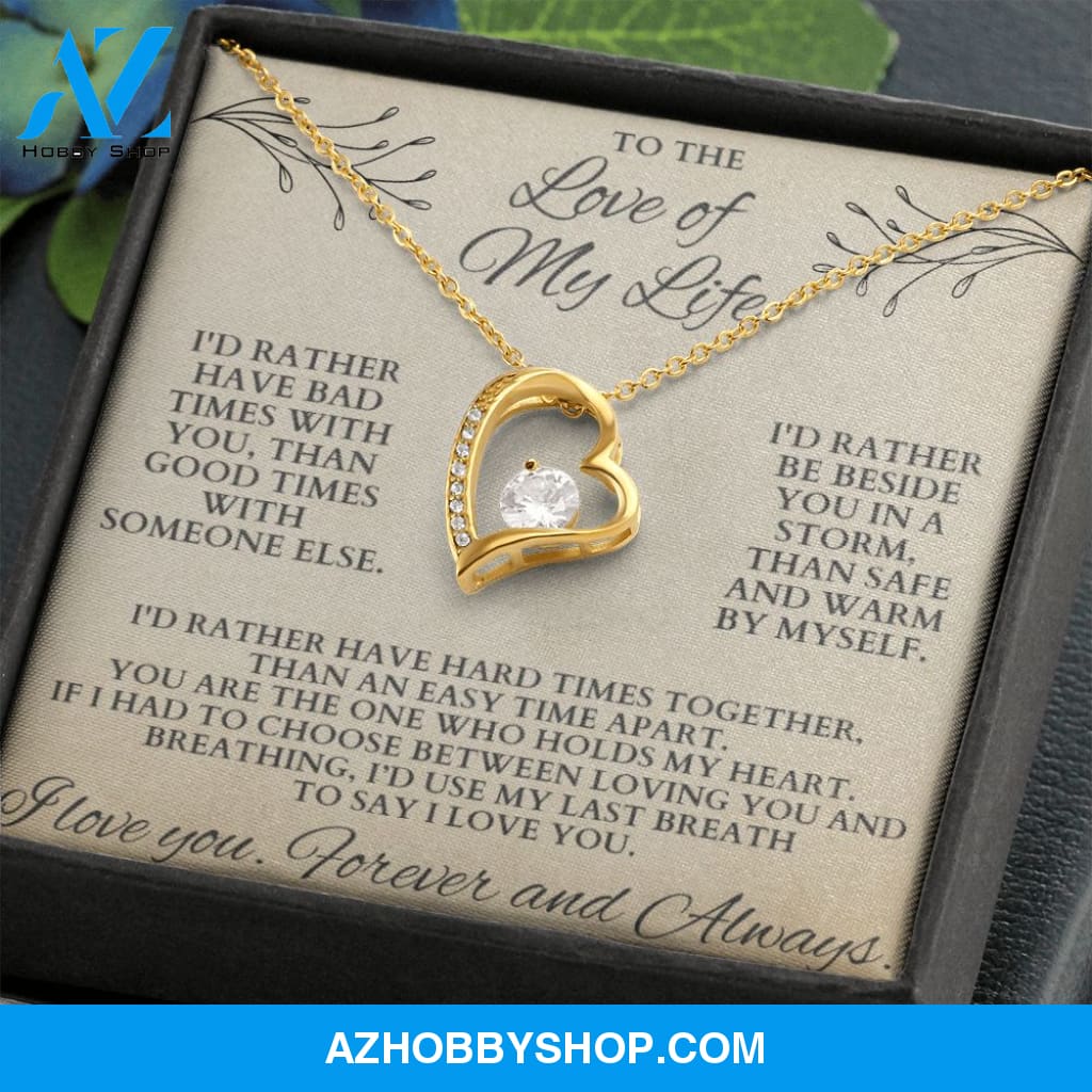 Forever Love of my Life Necklace