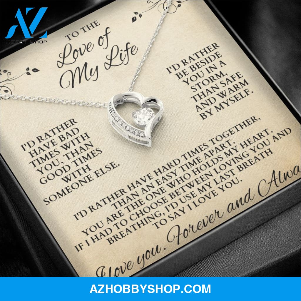 Forever Love of my Life Necklace