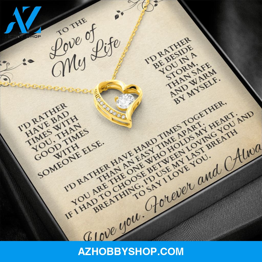 Forever Love of my Life Necklace