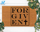 Forgive-Holiday Housewarming Gift-Custom Christian Home Decoration-Funny Welcome Doormat-Celebration Gift-New Home Gift