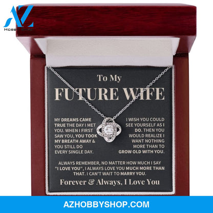 Future Wife Love You More Love Knot