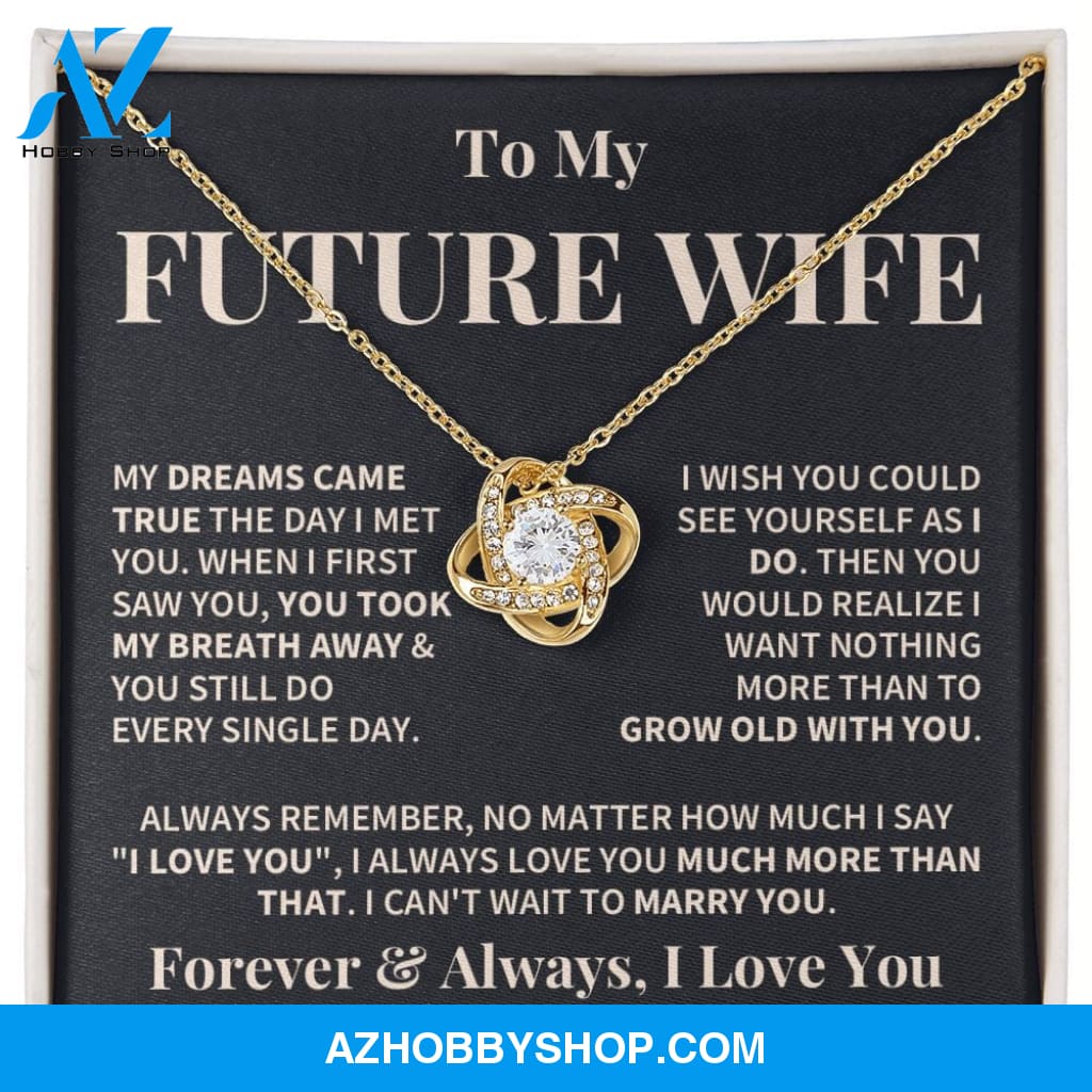 Future Wife Love You More Love Knot