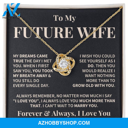Future Wife Love You More Love Knot