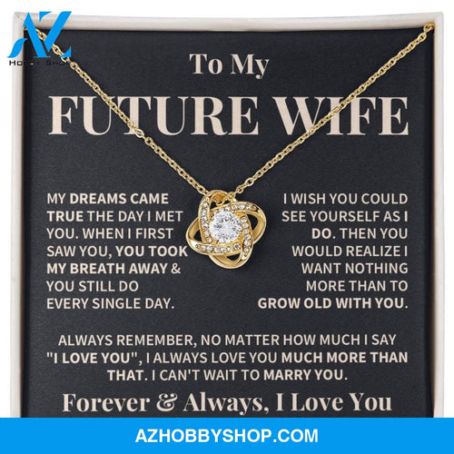 Future Wife Love You More Love Knot