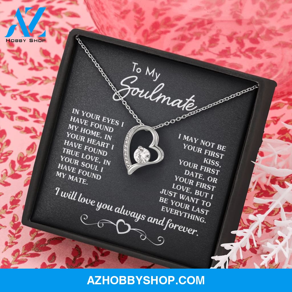 Gift for Soulmate "Your Last Everything" Necklace