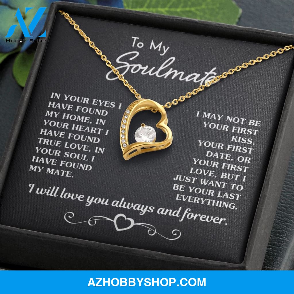 Gift for Soulmate "Your Last Everything" Necklace