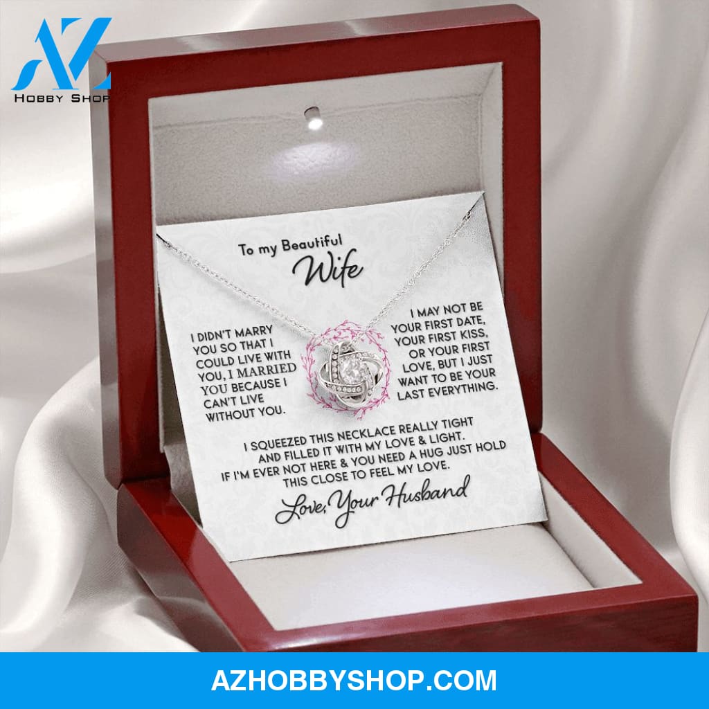Gift for Wife "I Can't Live Without You" Gold Knot Necklace