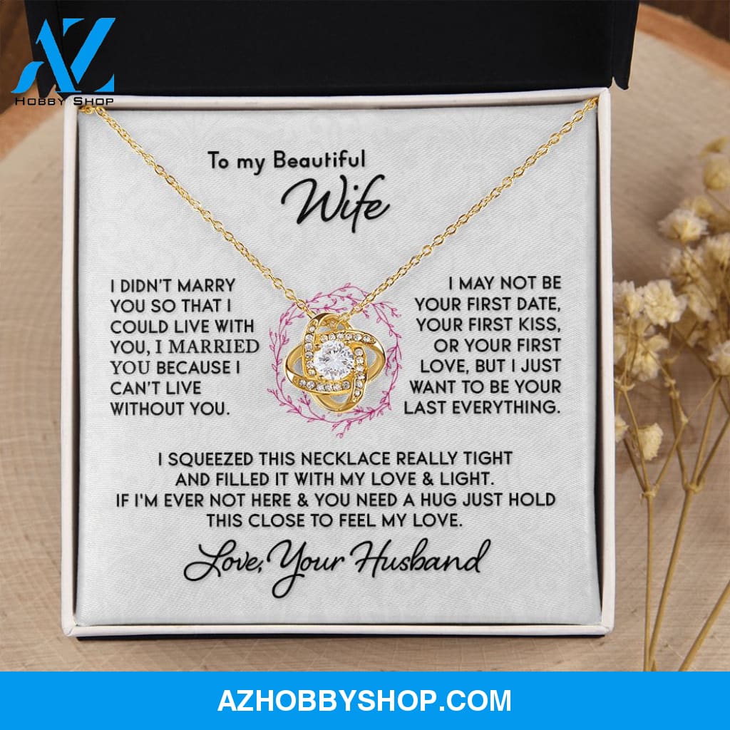 Gift for Wife "I Can't Live Without You" Gold Knot Necklace